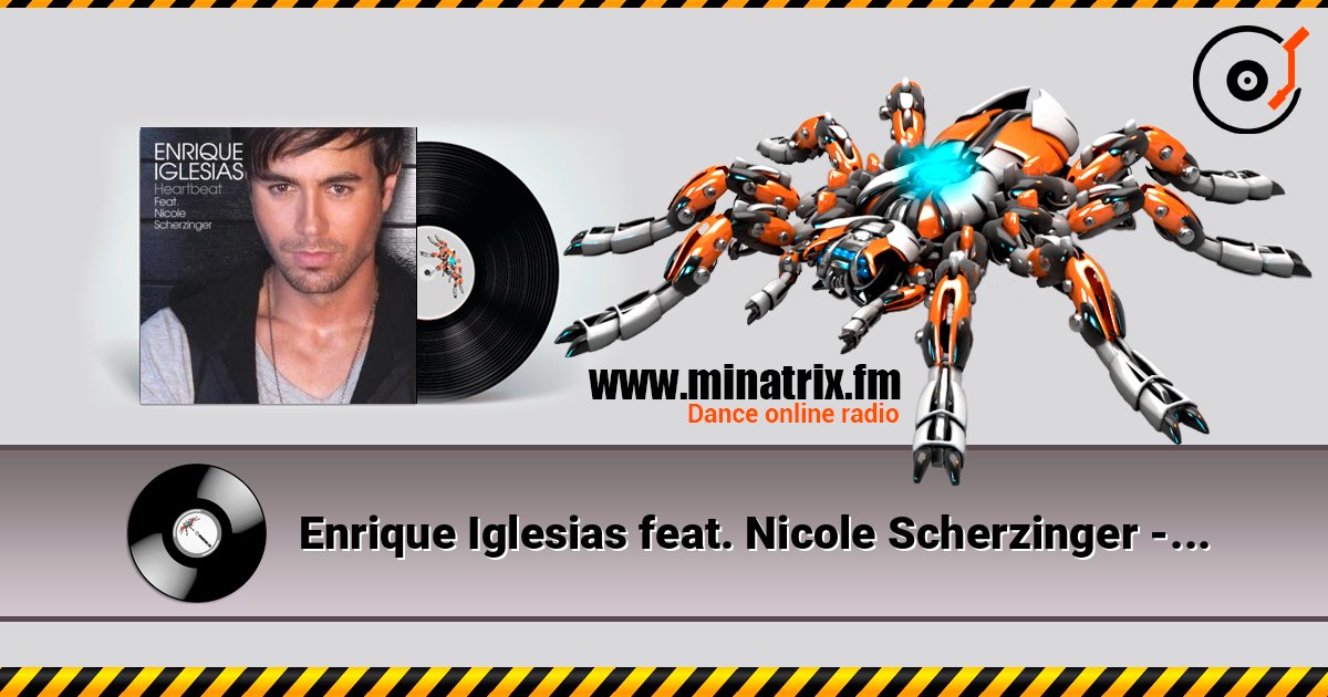 Enrique Iglesias feat. Nicole Scherzinger - Heartbeat слушать онлайн в высоком качестве | Minatrix.FM