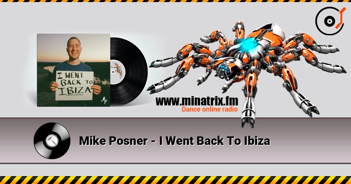 Mike Posner - I Went Back To Ibiza слушать онлайн в высоком качестве | Minatrix.FM