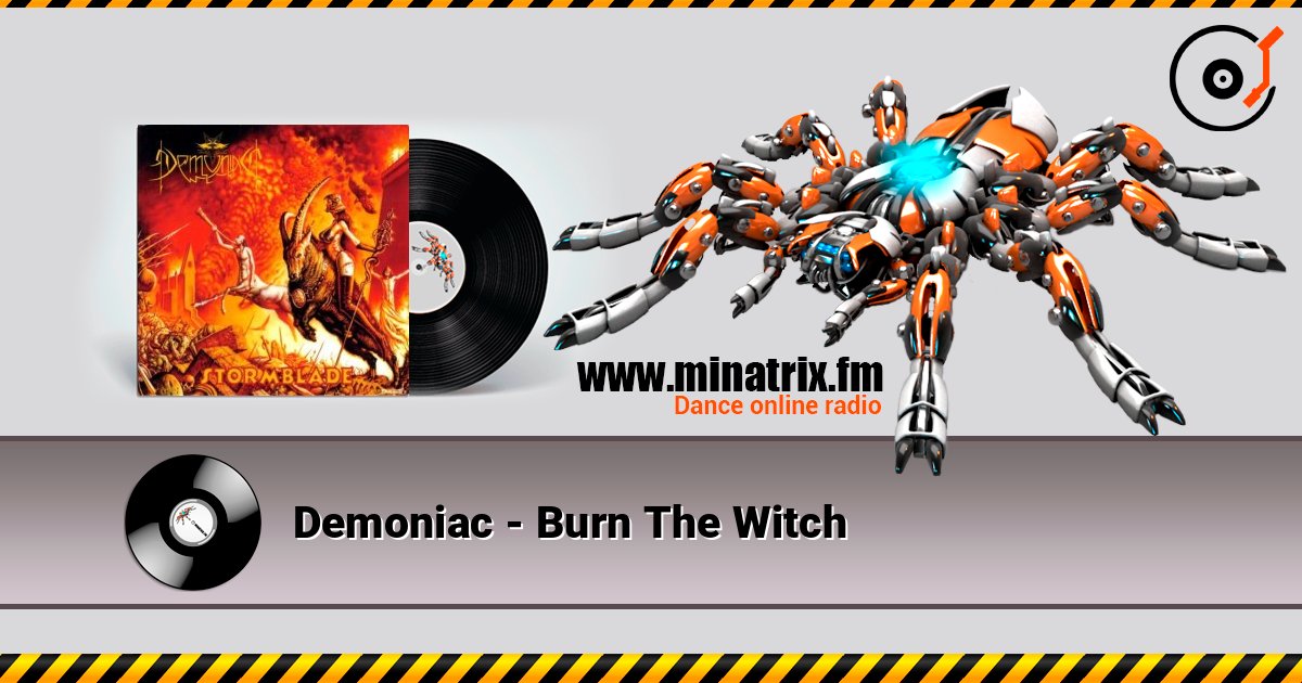 Demoniac - Burn The Witch listen online in high quality | Minatrix.FM