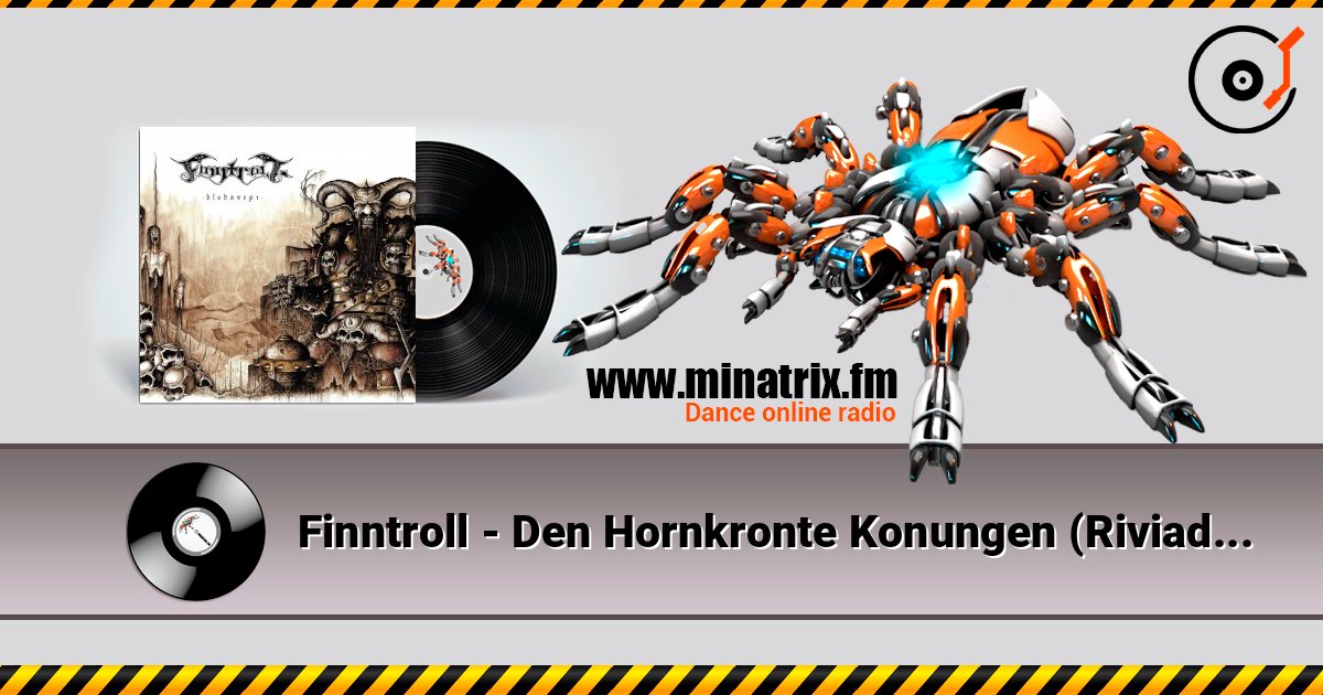 Finntroll - Den Hornkronte Konungen (Riviaders Tron) listen online in high quality | Minatrix.FM