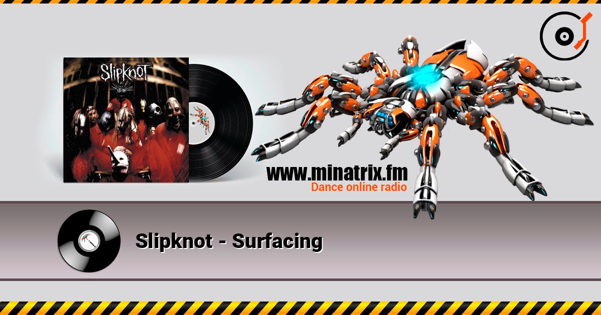 Slipknot - Surfacing online in hoher Qualität hören | Minatrix.FM