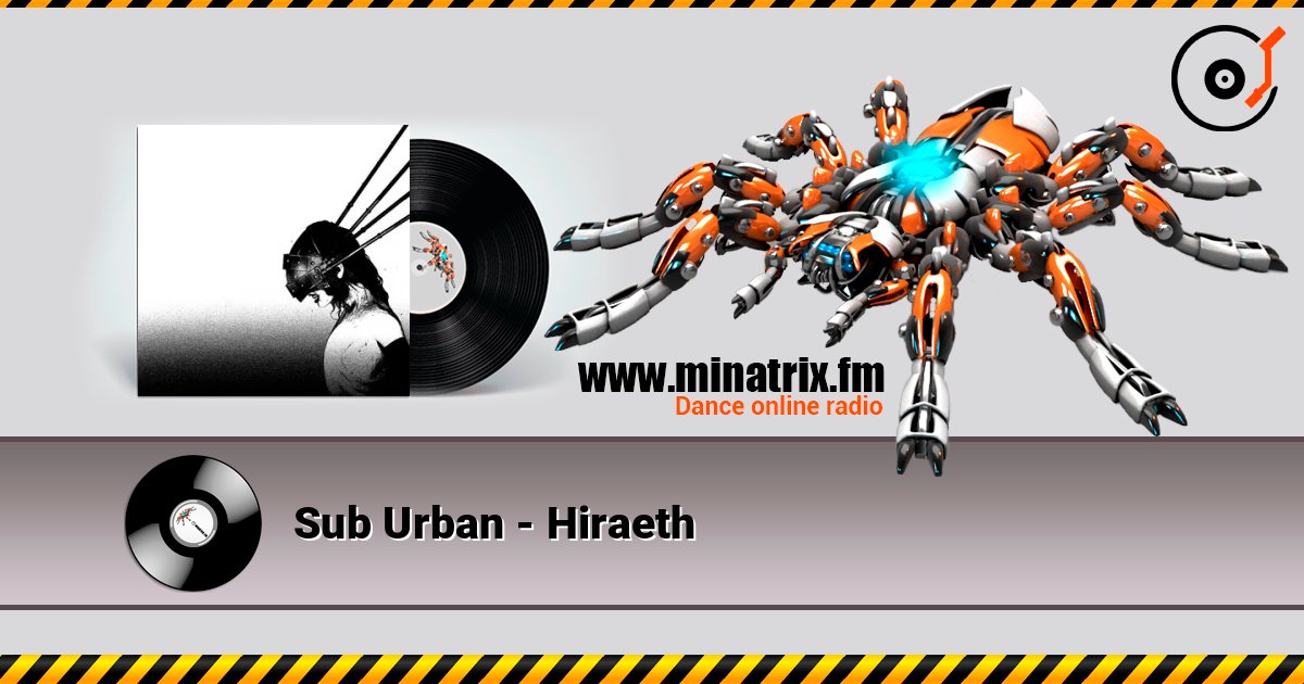 Sub Urban - Hiraeth online in hoher Qualität hören | Minatrix.FM