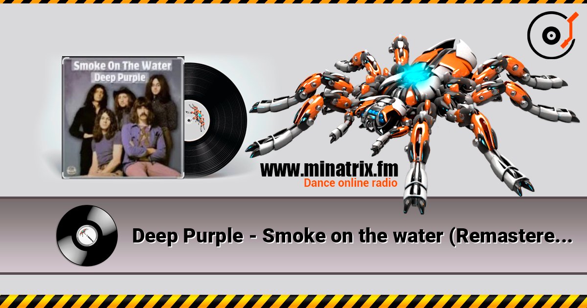 Deep Purple - Smoke on the water (Remastered 2012) online in hoher Qualität hören | Minatrix.FM