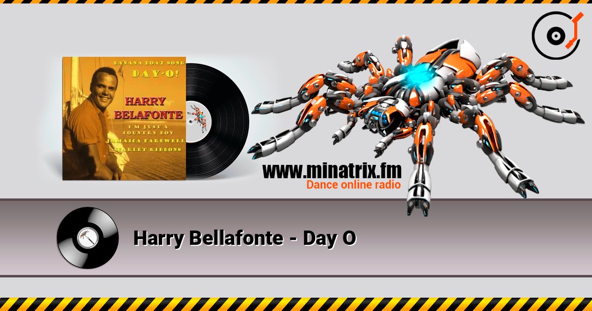 Harry Bellafonte - Day O 在线收听高音质 | Minatrix.FM