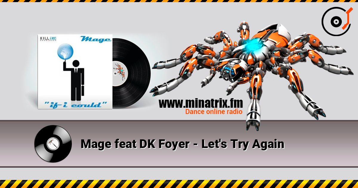 Mage feat DK Foyer - Let's Try Again escuchar en línea en alta calidad | Minatrix.FM
