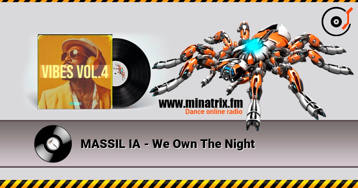 MASSIL IA - We Own The Night слушать онлайн в высоком качестве | Minatrix.FM