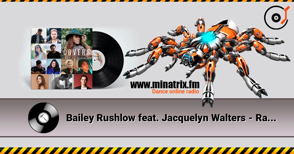 Bailey Rushlow feat. Jacquelyn Walters - Rainbow слушать онлайн в высоком качестве | Minatrix.FM
