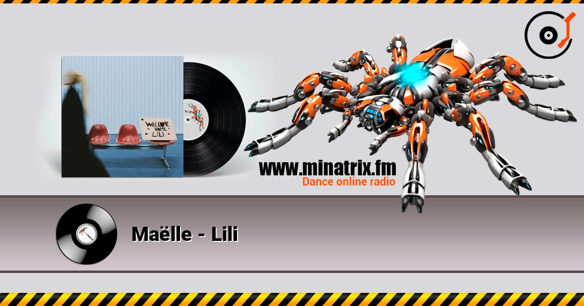 Maëlle - Lili 在线收听高音质 | Minatrix.FM