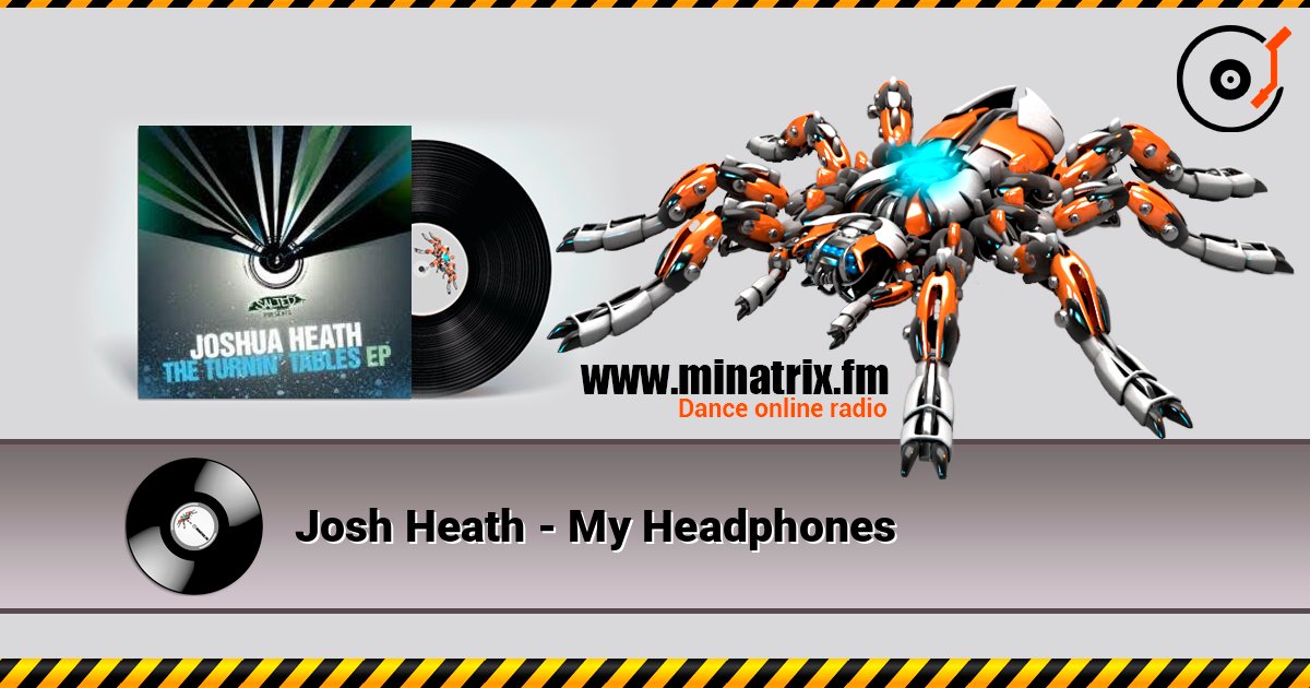 Josh Heath - My Headphones 在线收听高音质 | Minatrix.FM