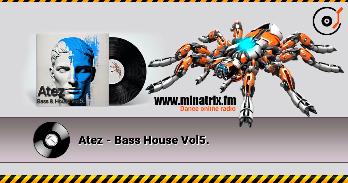Atez - Bass House Vol5. escuchar en línea en alta calidad | Minatrix.FM