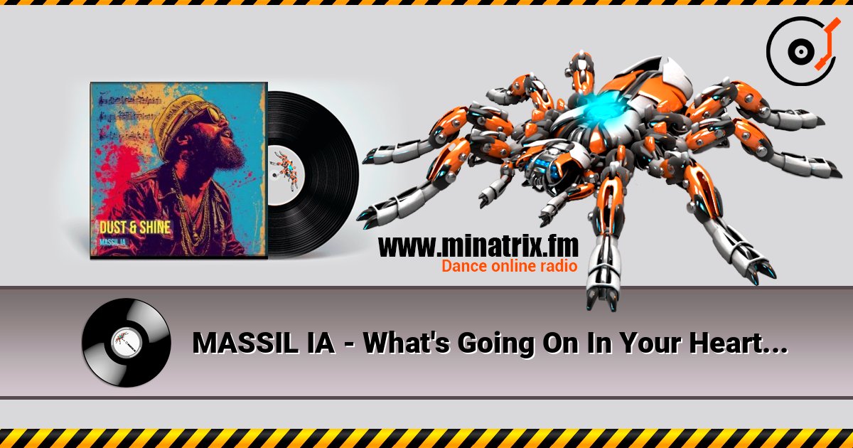 MASSIL IA - What's Going On In Your Heart écouter en ligne en haute qualité | Minatrix.FM
