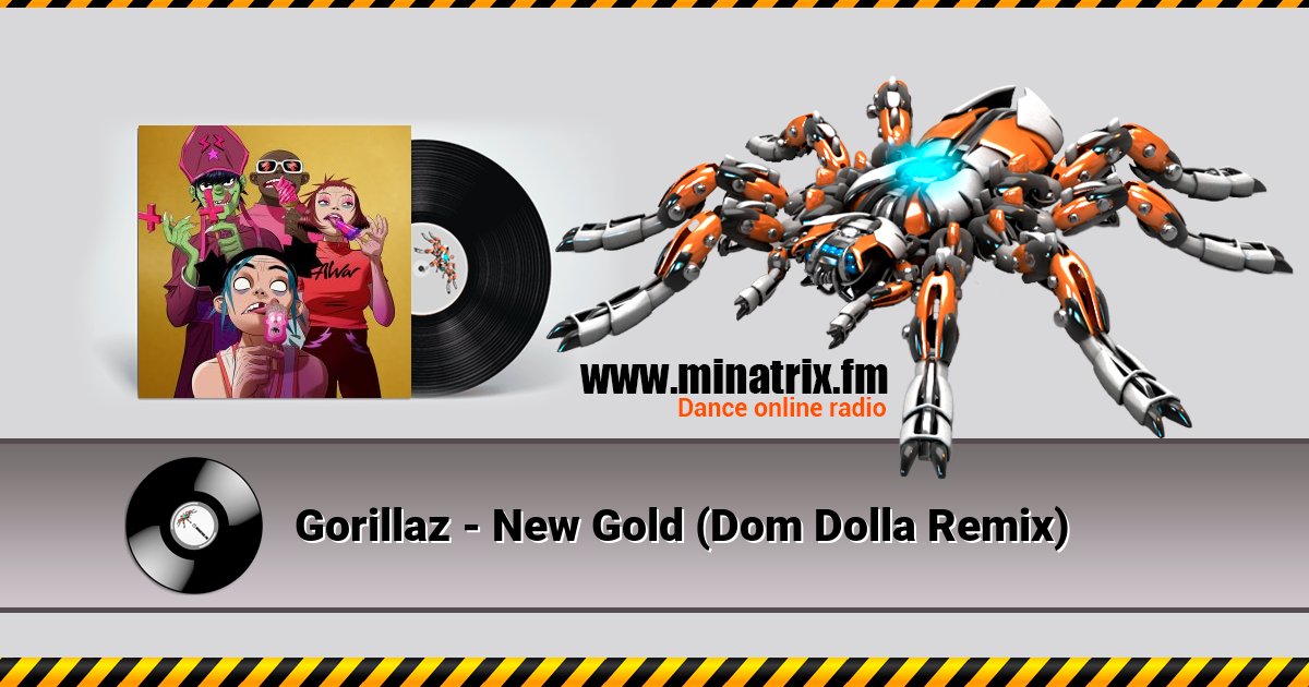 Gorillaz - New Gold (Dom Dolla Remix)  