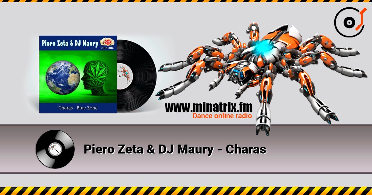 Piero Zeta & DJ Maury - Charas 在线收听高音质 | Minatrix.FM
