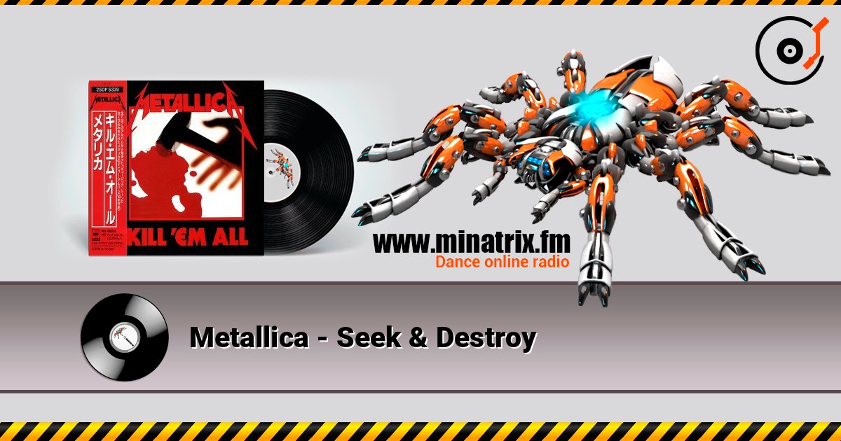 Metallica - Seek & Destroy 在线收听高音质 | Minatrix.FM