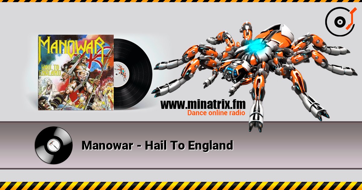 Manowar - Hail To England слухати онлайн у високій якості | Minatrix.FM
