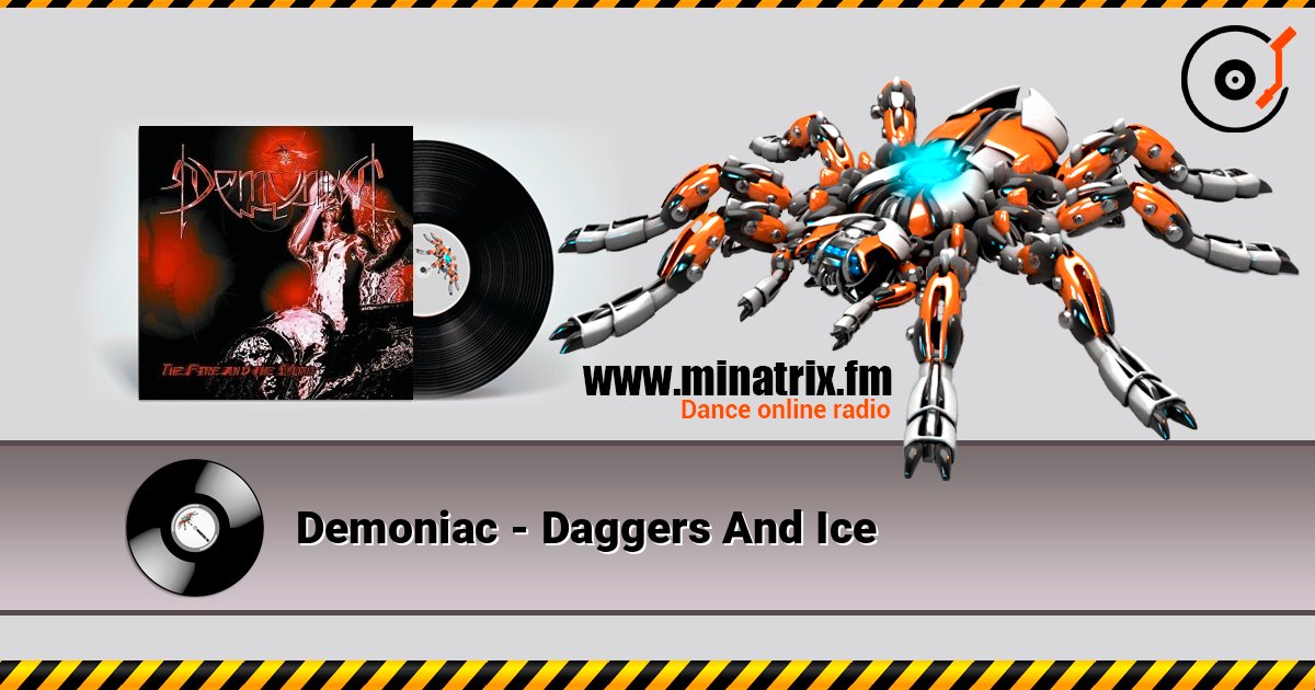 Demoniac - Daggers And Ice слушать онлайн в высоком качестве | Minatrix.FM