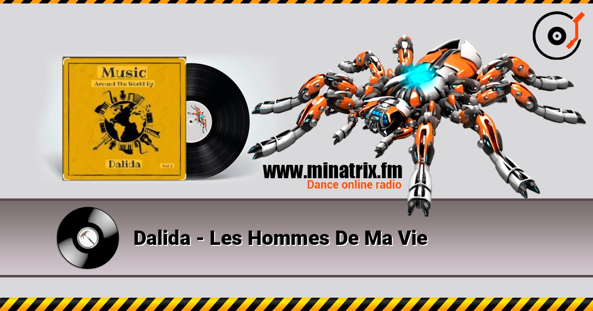 Dalida - Les Hommes De Ma Vie escuchar en línea en alta calidad | Minatrix.FM