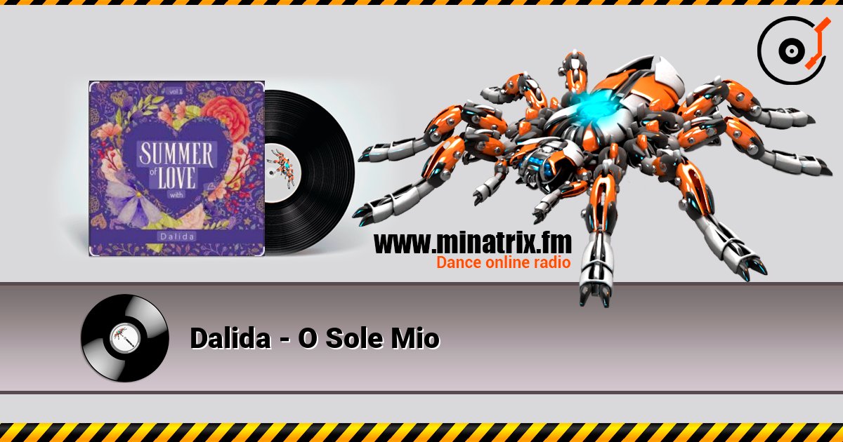 Dalida - O Sole Mio online in hoher Qualität hören | Minatrix.FM