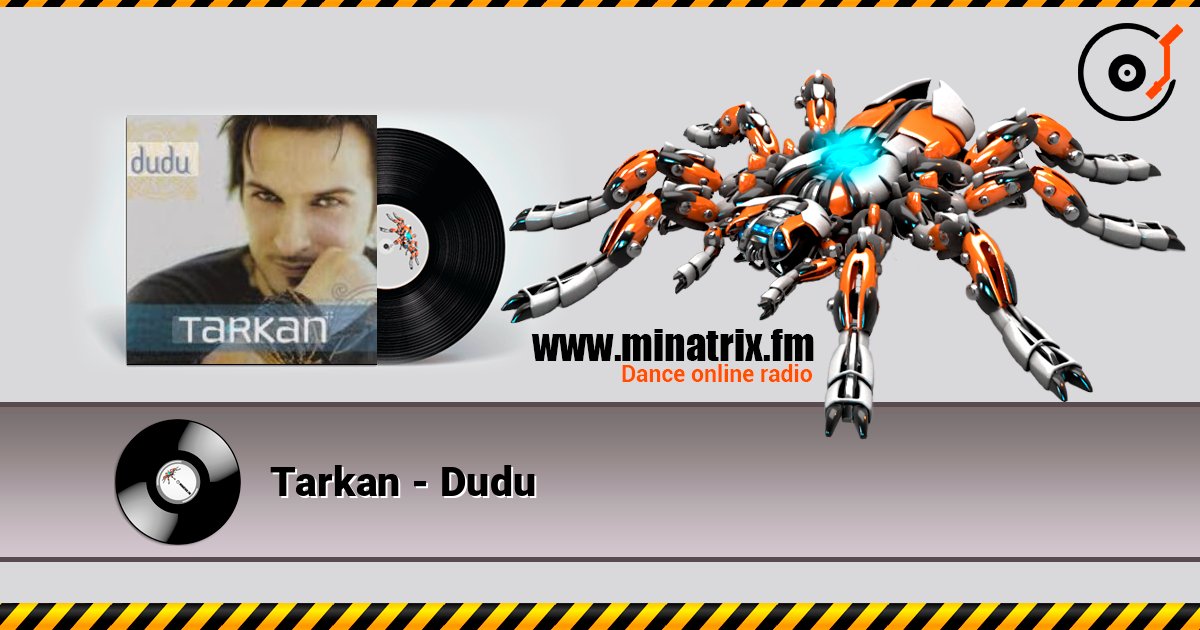 Tarkan - Dudu 在线收听高音质 | Minatrix.FM