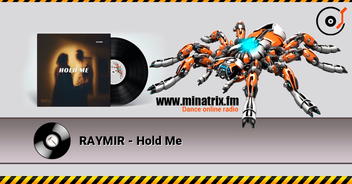 RAYMIR - Hold Me слушать онлайн в высоком качестве | Minatrix.FM