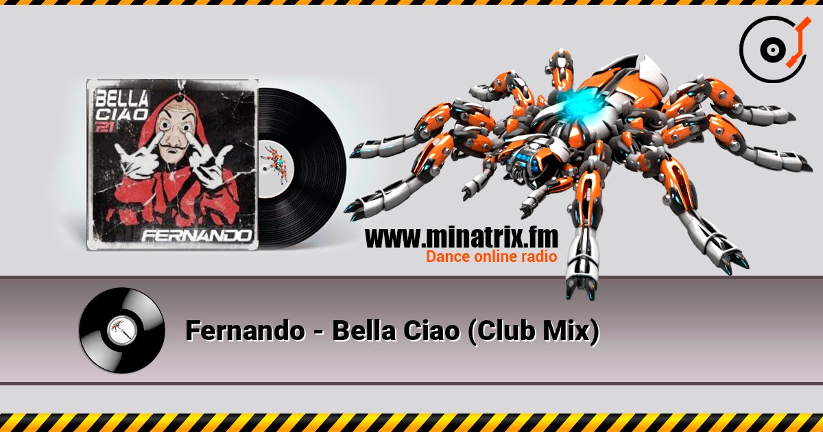 Fernando - Bella Ciao (Club Mix) слушать онлайн в высоком качестве | Minatrix.FM