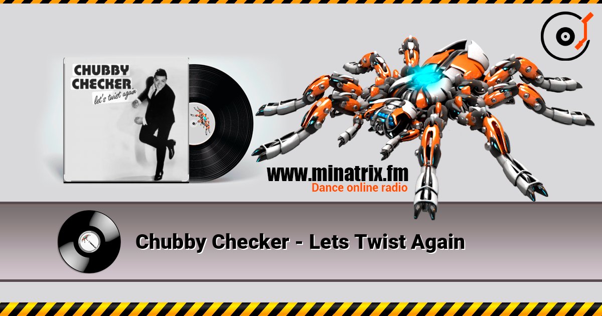 Chubby Checker - Lets Twist Again слушать онлайн в высоком качестве | Minatrix.FM