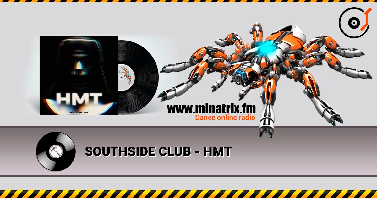 SOUTHSIDE CLUB - HMT online in hoher Qualität hören | Minatrix.FM