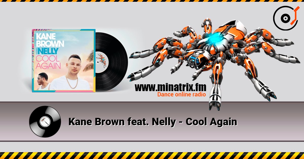 Kane Brown feat. Nelly - Cool Again 在线收听高音质 | Minatrix.FM