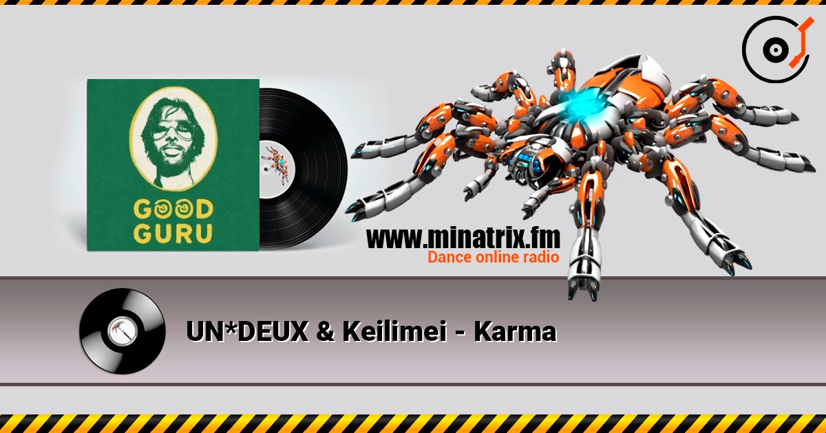 UN*DEUX & Keilimei - - Karma écouter en ligne en haute qualité | Minatrix.FM