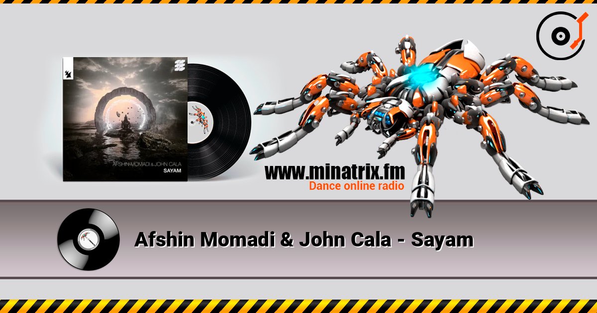 Afshin Momadi & John Cala - Sayam 在线收听高音质 | Minatrix.FM