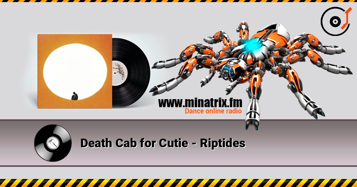 Death Cab for Cutie - Riptides слухати онлайн у високій якості | Minatrix.FM