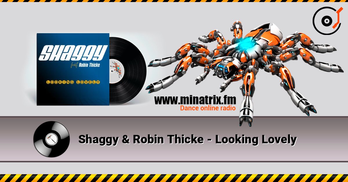 Shaggy & Robin Thicke - Looking Lovely online in hoher Qualität hören | Minatrix.FM