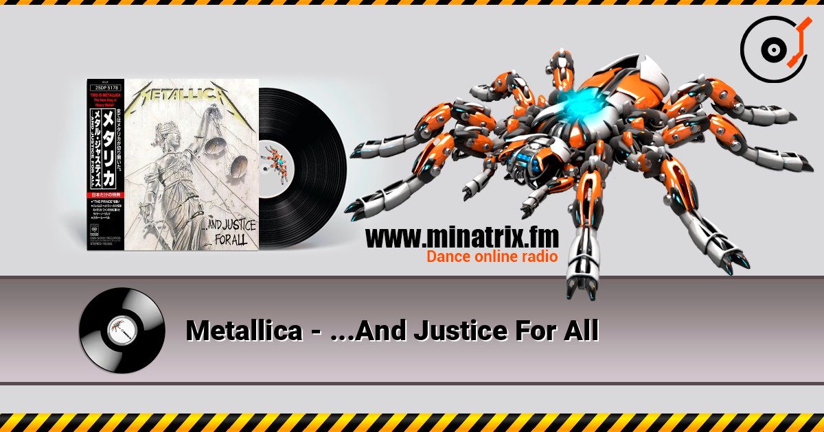Metallica - ...And Justice For All listen online in high quality | Minatrix.FM