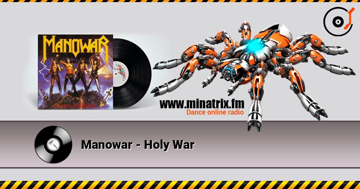 Manowar - Holy War 在线收听高音质 | Minatrix.FM