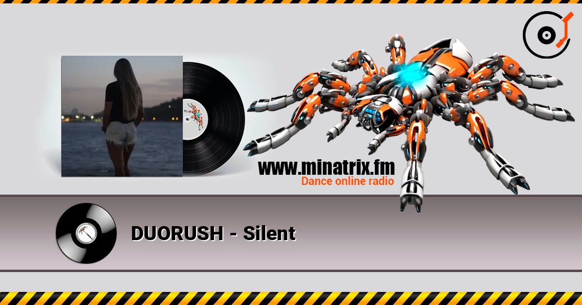 DUORUSH - Silent слушать онлайн в высоком качестве | Minatrix.FM