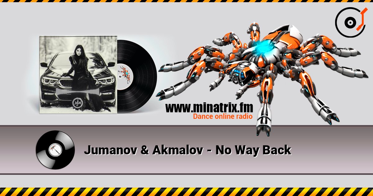 Jumanov & Akmalov - No Way Back 在线收听高音质 | Minatrix.FM
