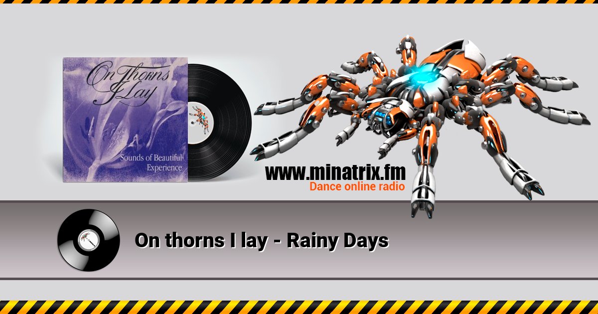 On thorns I lay - Rainy Days On thorns I lay - Rainy Days скачать бесплатно