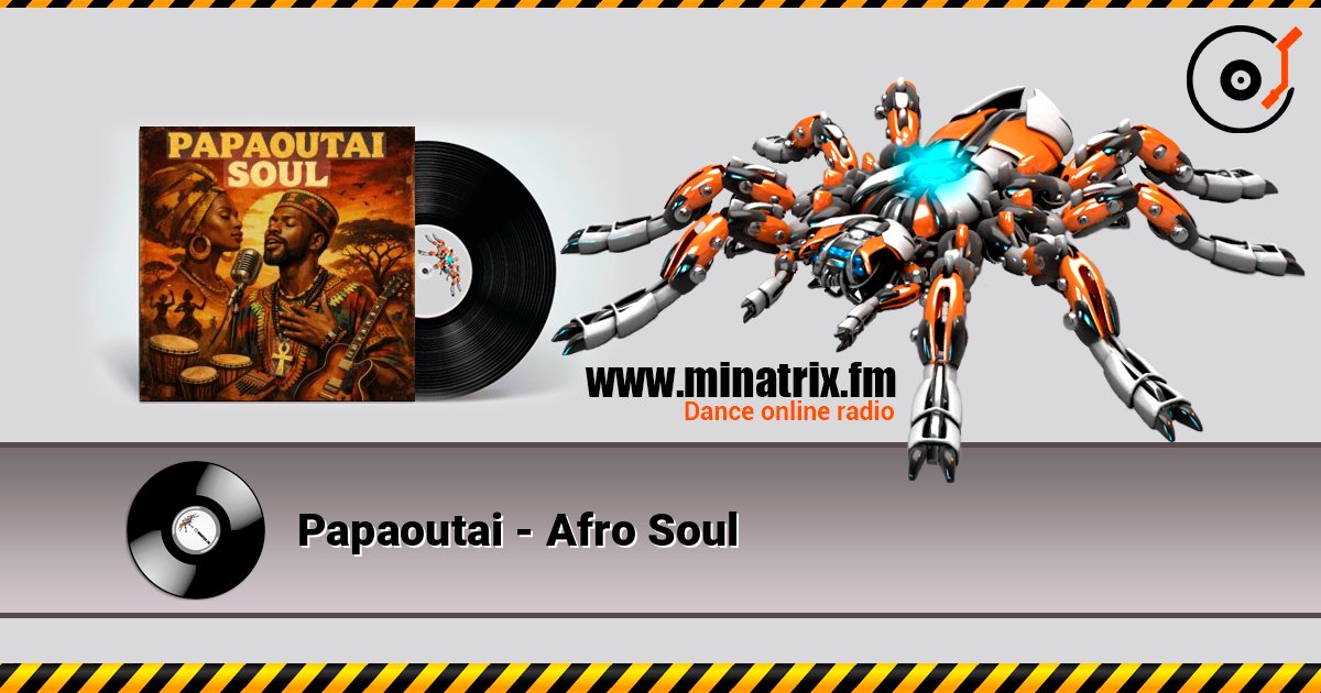 Papaoutai - Afro Soul слушать онлайн в высоком качестве | Minatrix.FM