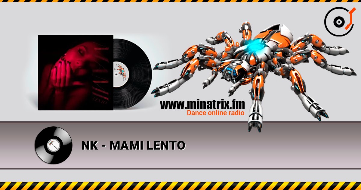 NK - MAMI LENTO слушать онлайн в высоком качестве | Minatrix.FM