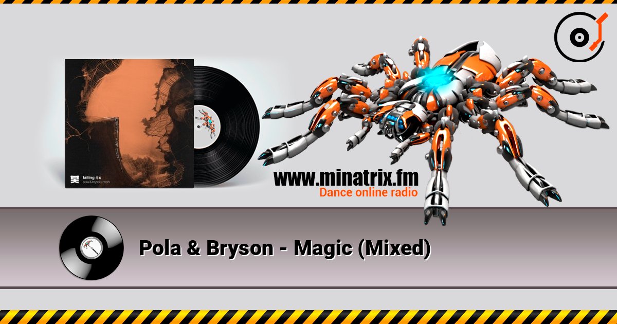 Pola & Bryson - Magic (Mixed) online in hoher Qualität hören | Minatrix.FM