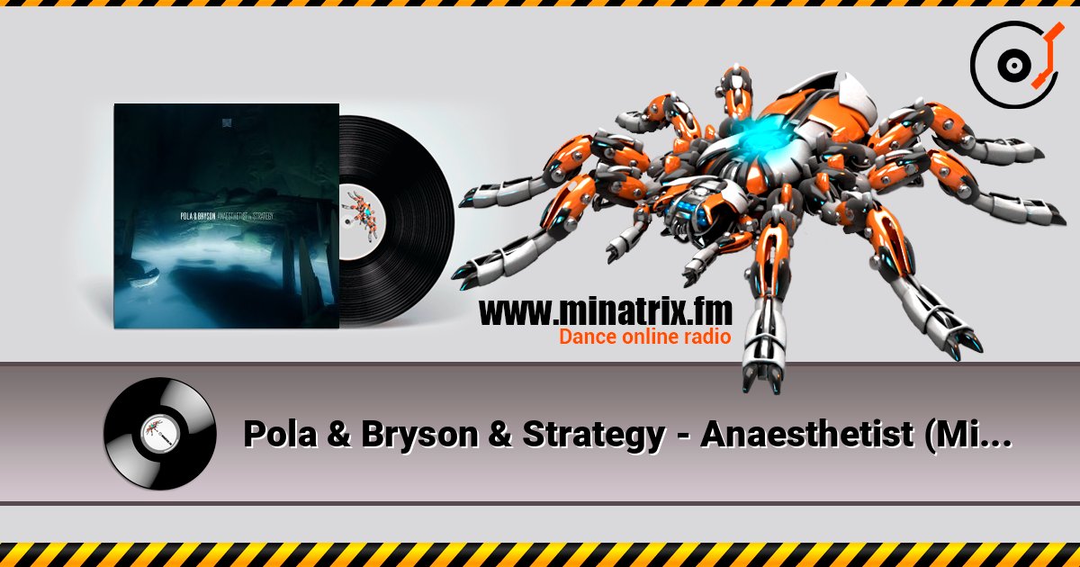 Pola & Bryson & Strategy - Anaesthetist (Mixed) escuchar en línea en alta calidad | Minatrix.FM
