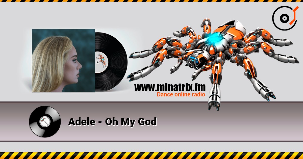 Adele - Oh My God online in hoher Qualität hören | Minatrix.FM