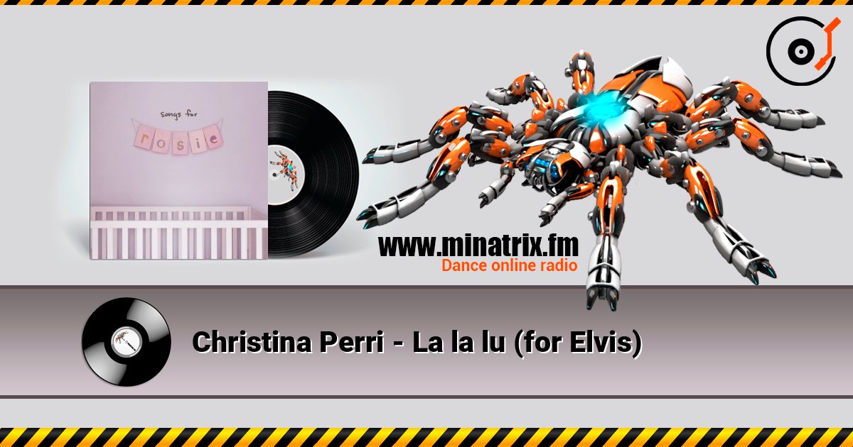 Christina Perri - La la lu (for Elvis) слушать онлайн в высоком качестве | Minatrix.FM