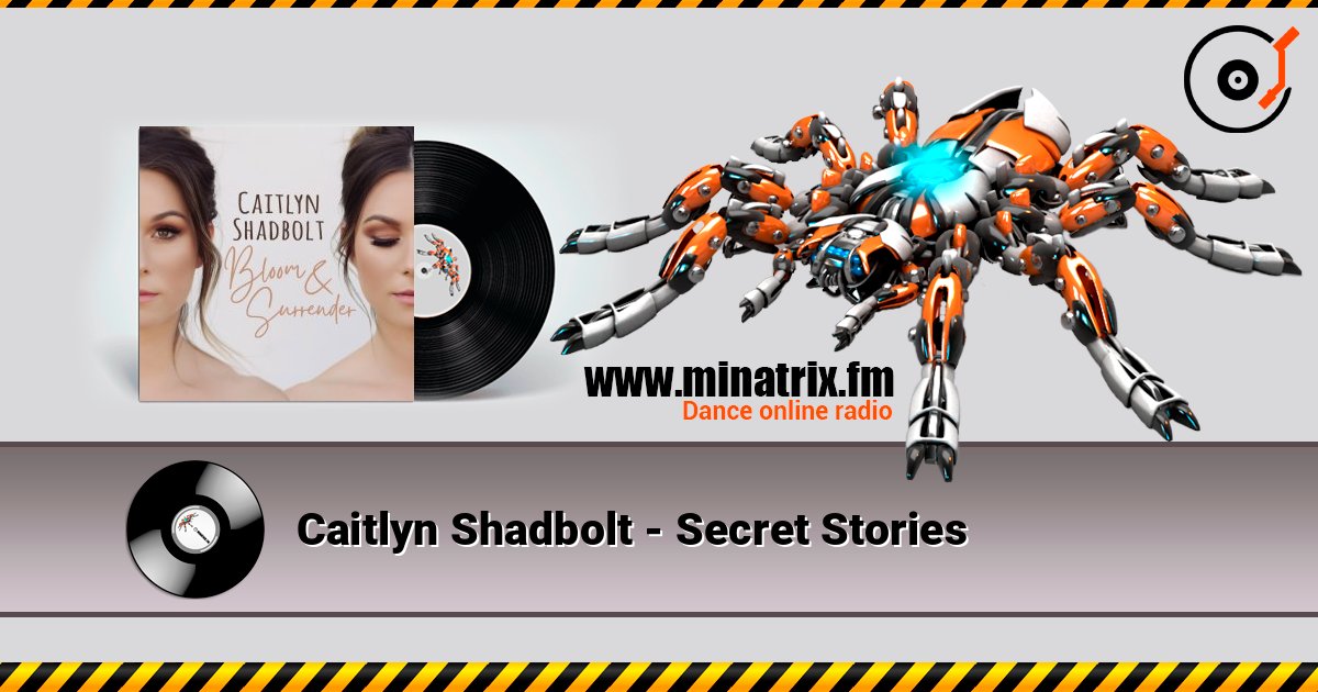 Caitlyn Shadbolt - Secret Stories слушать онлайн в высоком качестве | Minatrix.FM