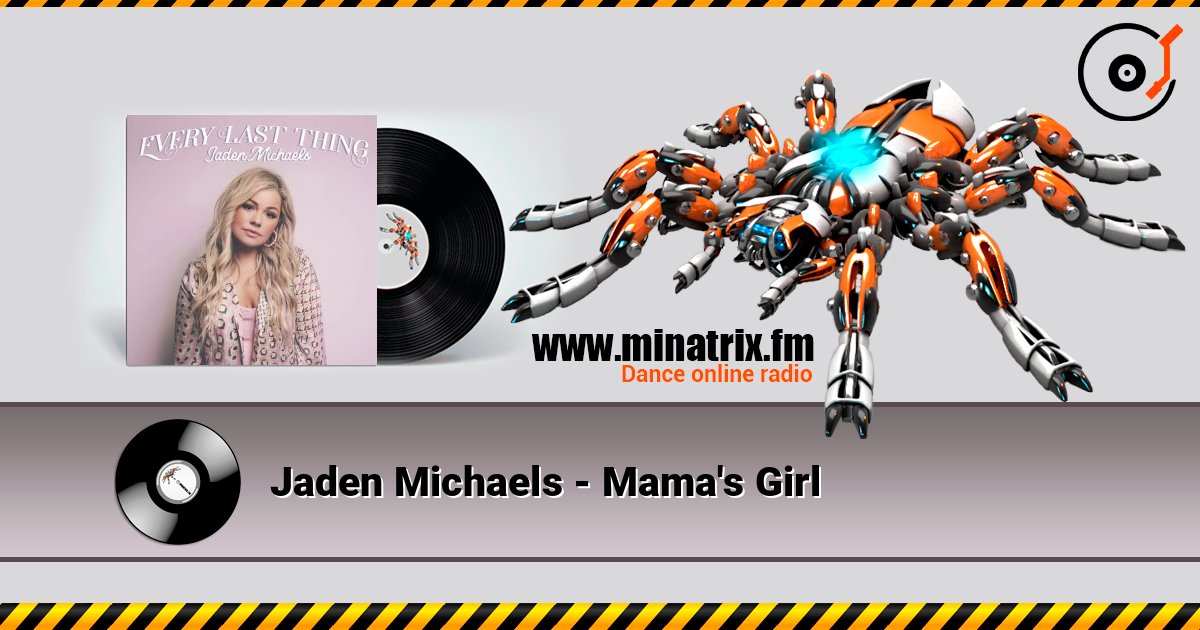 Jaden Michaels - Mama's Girl 在线收听高音质 | Minatrix.FM