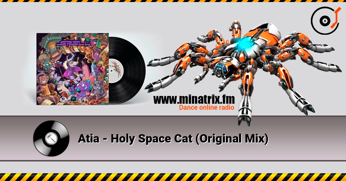 Atia - Holy Space Cat (Original Mix) 在线收听高音质 | Minatrix.FM