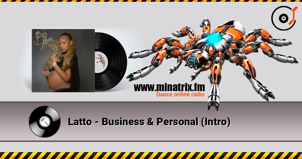 Latto - Business & Personal (Intro) слушать онлайн в высоком качестве | Minatrix.FM