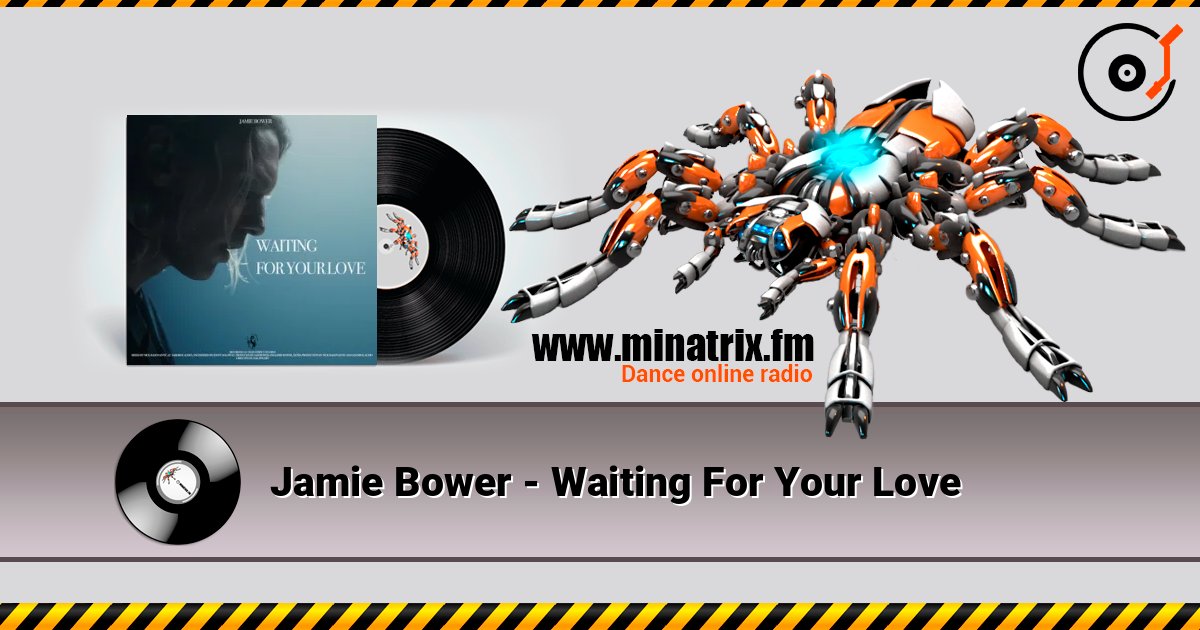 Jamie Bower - Waiting For Your Love online in hoher Qualität hören | Minatrix.FM