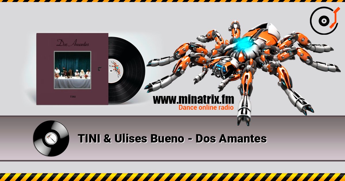 TINI & Ulises Bueno - Dos Amantes listen online in high quality | Minatrix.FM