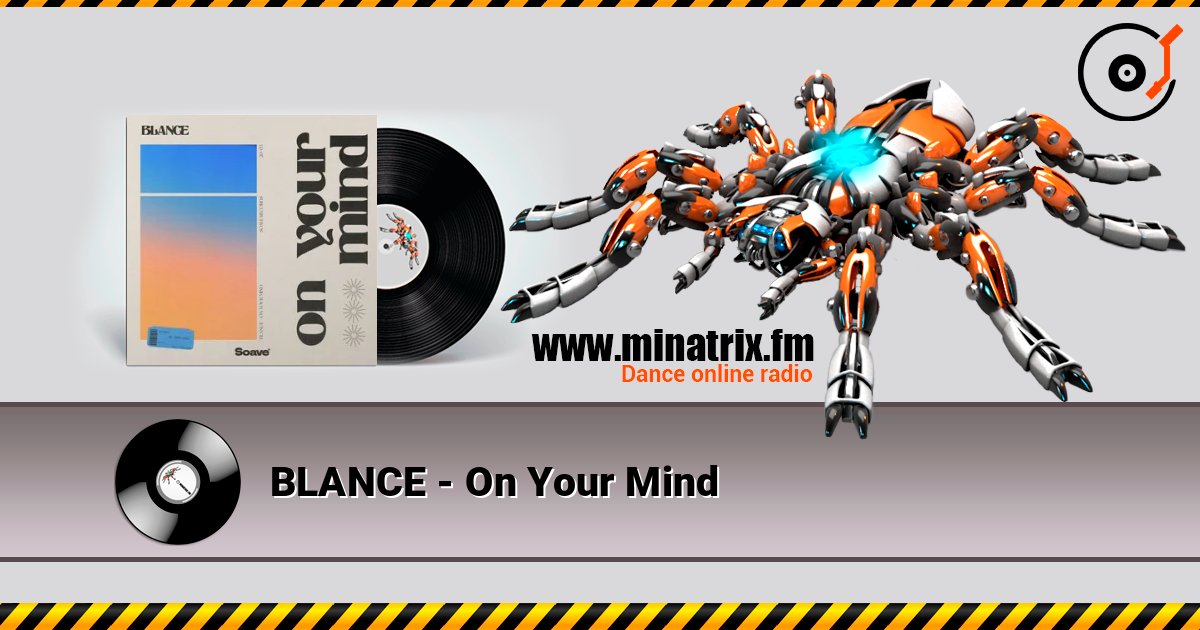 BLANCE - On Your Mind escuchar en línea en alta calidad | Minatrix.FM